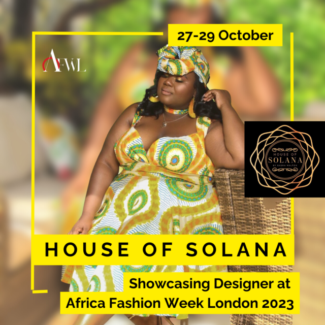 https://africafashionweeklondonuk.com/wp-content/uploads/2023/08/House-of-Solana-640x640.png