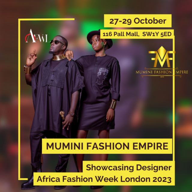 https://africafashionweeklondonuk.com/wp-content/uploads/2023/09/Mumini-Fashion-Empire-640x640.png