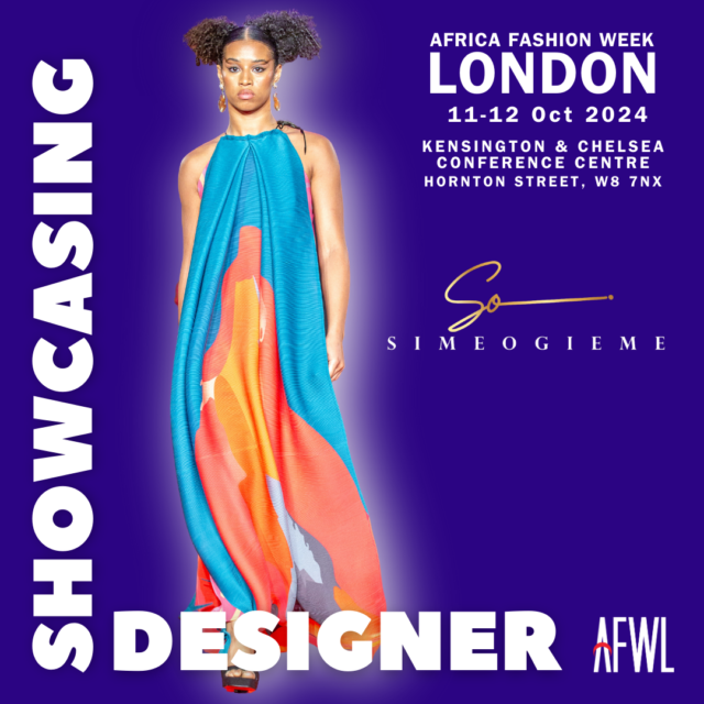 https://africafashionweeklondonuk.com/wp-content/uploads/2024/09/Simeogieme-Sq-1.1-640x640.png