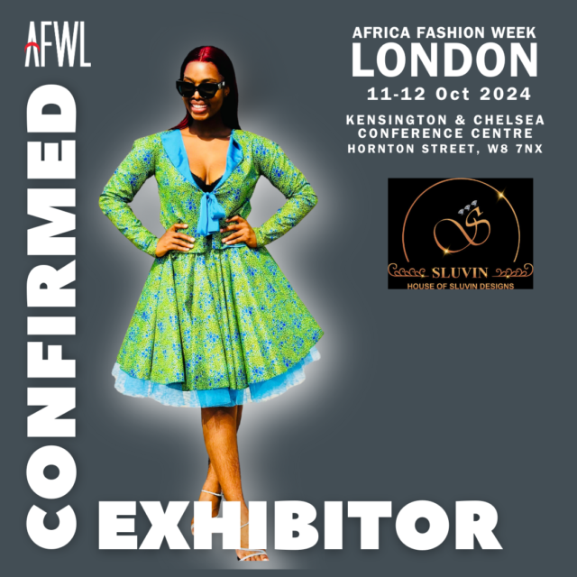 https://africafashionweeklondonuk.com/wp-content/uploads/2024/09/Sluvin-Exhibit-Sq-1-640x640.png